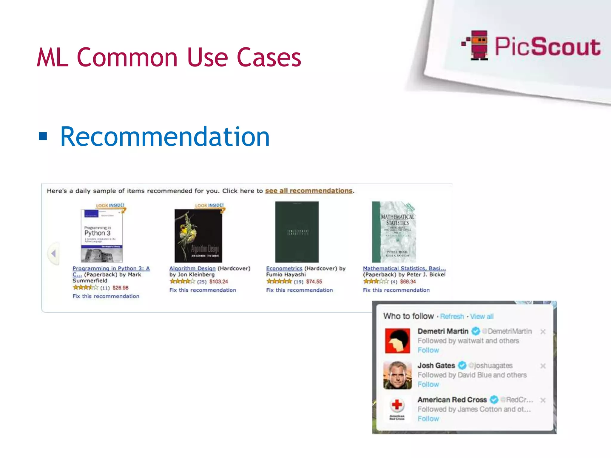 ML Common Use Cases


 Recommendation
 
