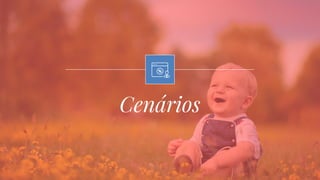 Cenários
 