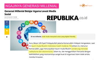 19
NGAJINYA GENERASI MILLENIAL
 