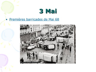 3 Mai Premières barricades de Mai 68   