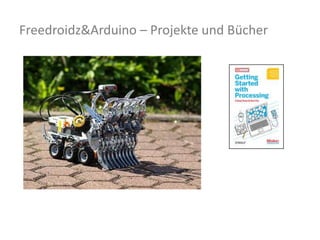 Freedroidz & Arduino – Projekte und Bücher 