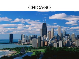 CHICAGO
 
