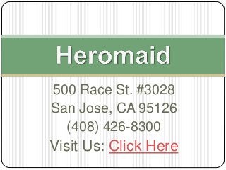 500 Race St. #3028
San Jose, CA 95126
(408) 426-8300
Visit Us: Click Here
 