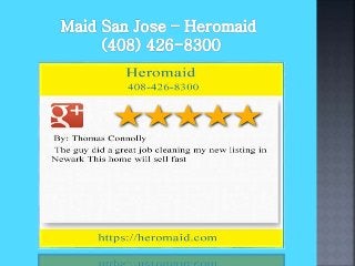 Cleaning Services San Jose - Heromaid (408) 426-8300