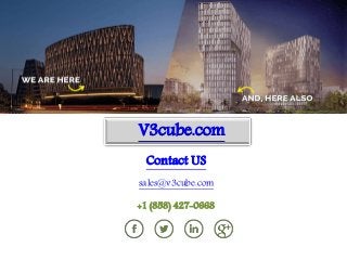 Contact US
sales@v3cube.com
+1 (858) 427-0668
V3cube.com
 