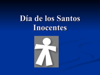 Día de los Santos Inocentes 