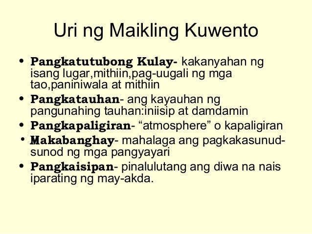 Ang Maikling Kwento Ba Ai Isang Uri Ng Panitikan Na Naglalayong