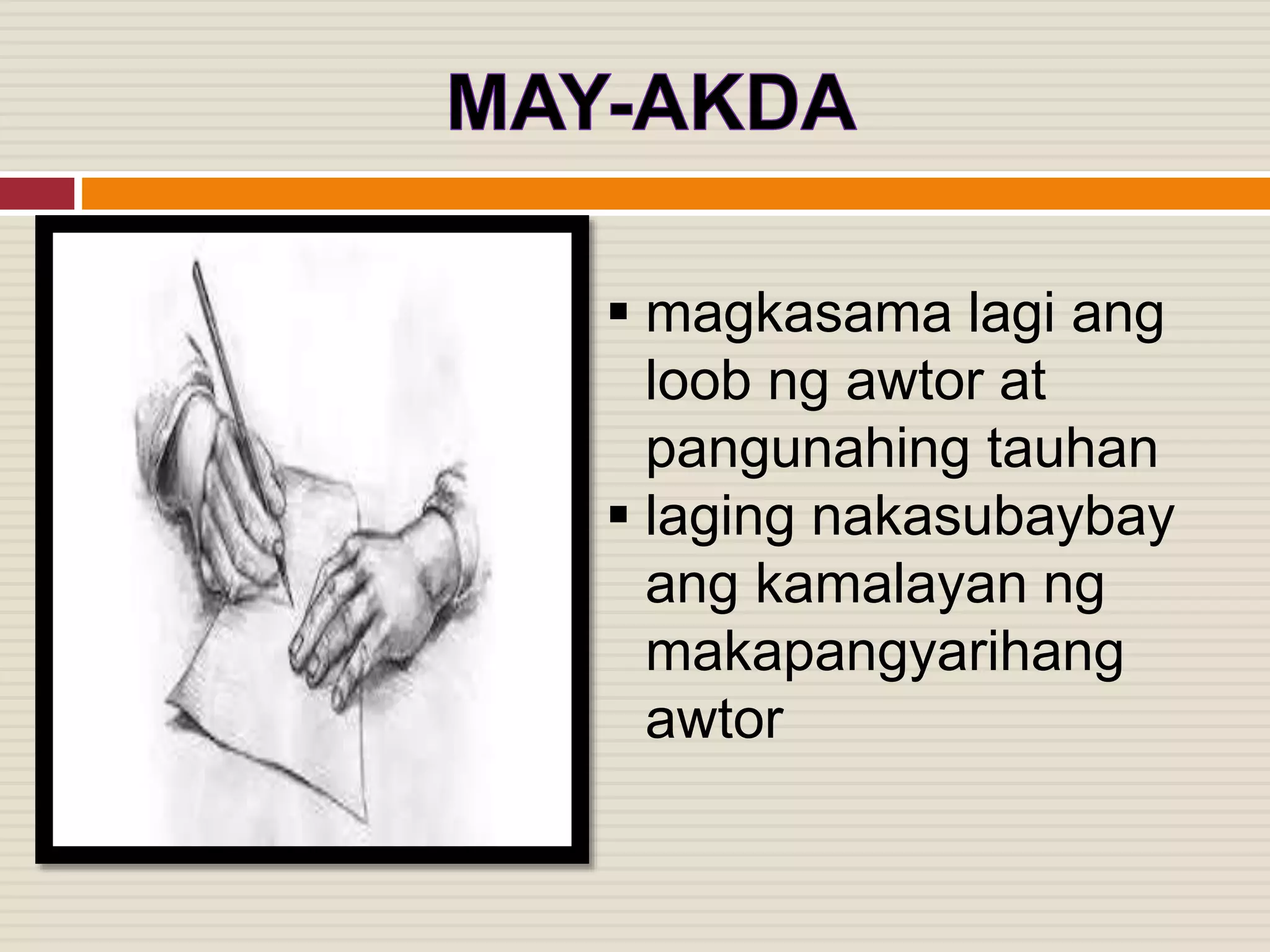  magkasama lagi ang
loob ng awtor at
pangunahing tauhan
 laging nakasubaybay
ang kamalayan ng
makapangyarihang
awtor
 