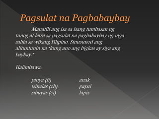 Lay Tagalog Maikling salaysay ng alfabetong filipino | PPTX