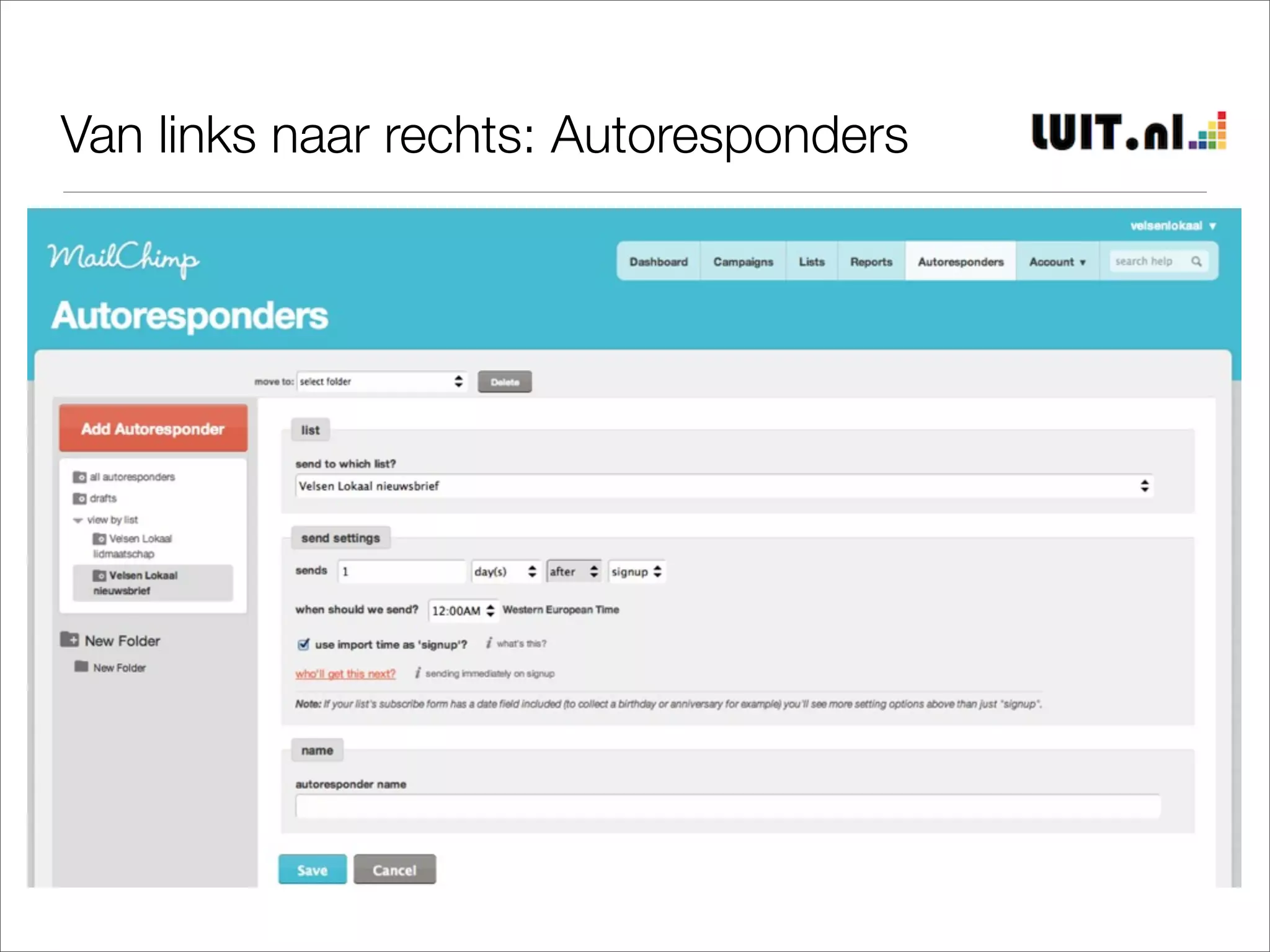 Van links naar rechts: Autoresponders
 