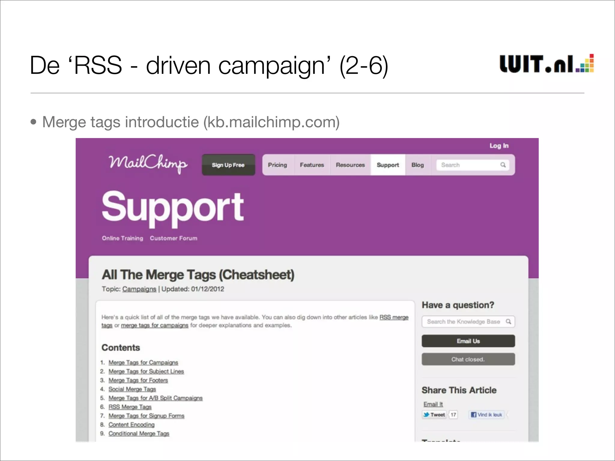 De ‘RSS - driven campaign’ (2-6)

• Merge tags introductie (kb.mailchimp.com)
 