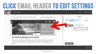 1
2
3
olivialynworx.com
CLICK EMAIL HEADER TO EDIT SETTINGS
 