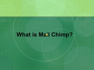 Mailchimp presentation | PPT
