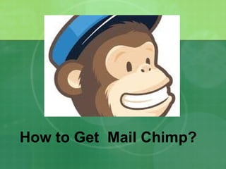 Mailchimp presentation | PPT