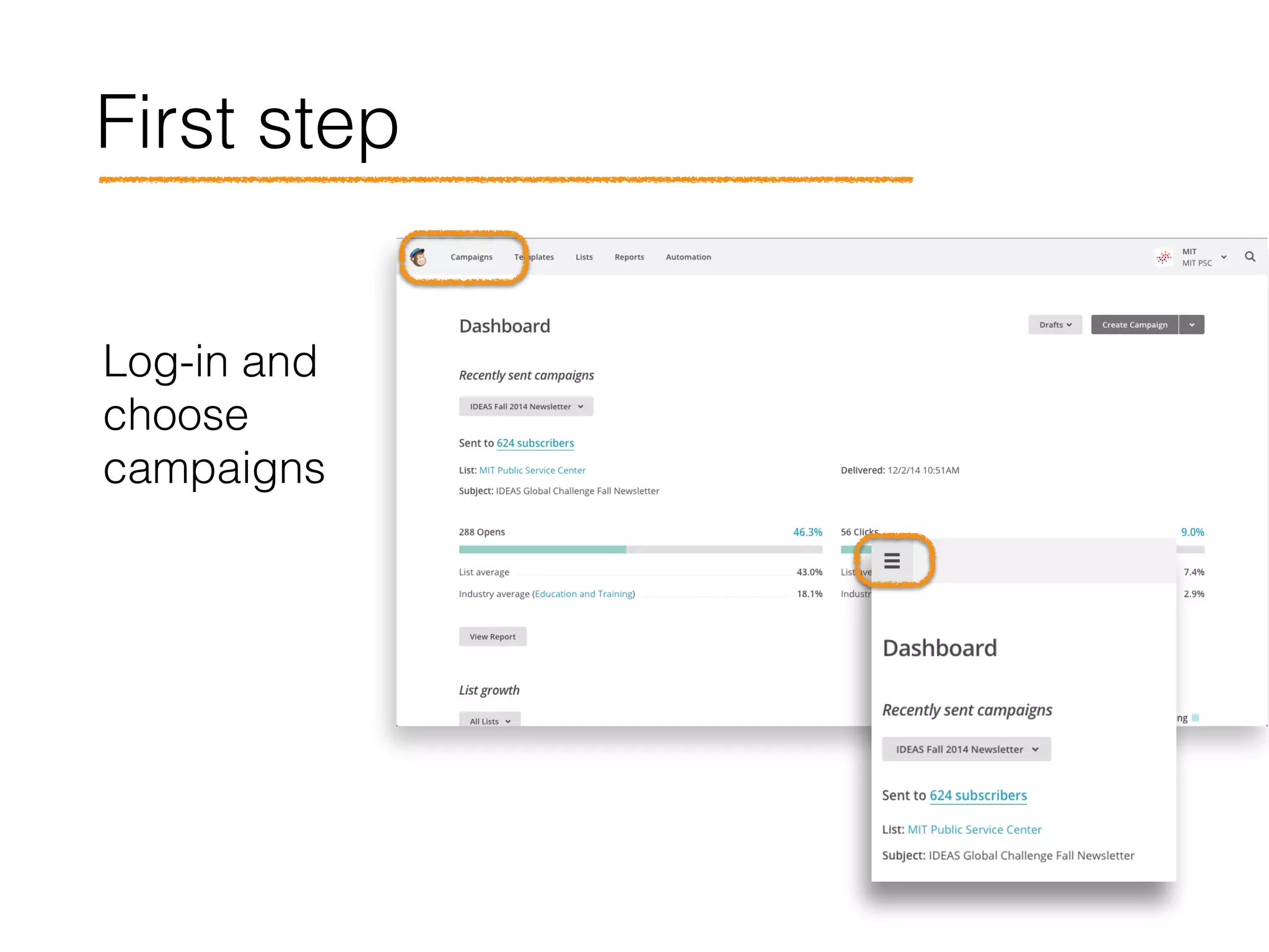 First step
Log-in and
choose
campaigns
 
