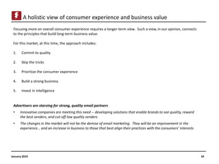 January 2019 34
A holistic view of consumer experience and business value
Focusing more on overall consumer experience req...