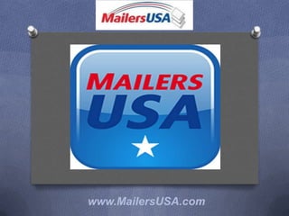 www.MailersUSA.com
 