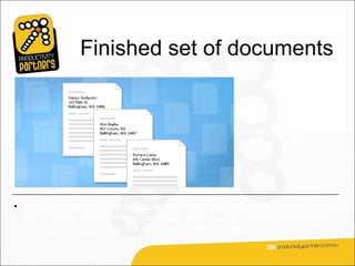 Finished set of documents


                                                           When you finish a mail
                                                           merge, you get what’s
                                                           pictured here.




• The set of individual finished documents, which you can print (for example,
  letters, labels, envelopes, or coupons) or which you can transmit electronically
  during the merge process (for example, e-mail messages).
 