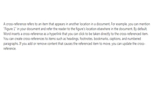 Mail merge, cross referencing | PPT