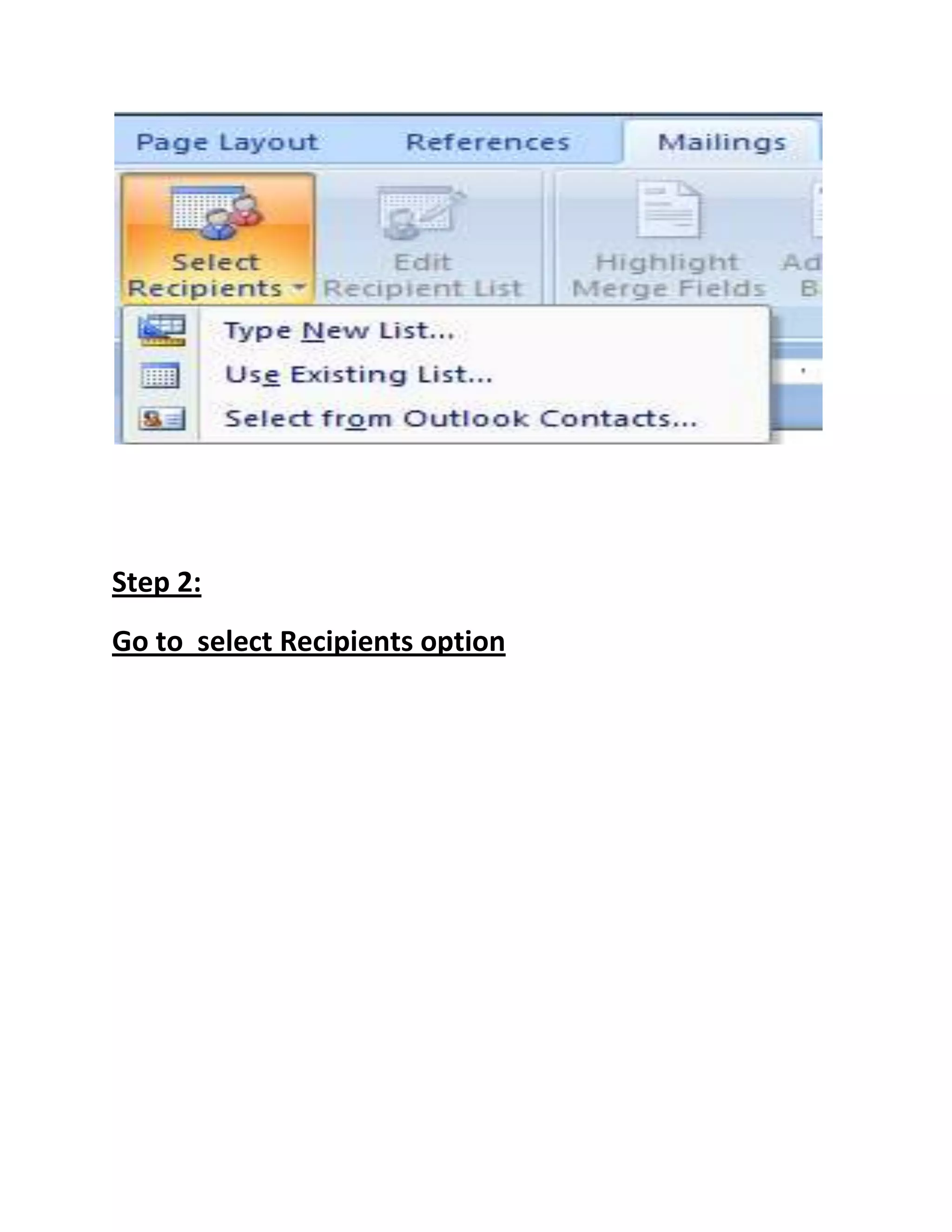Step 2:
Go to select Recipients option