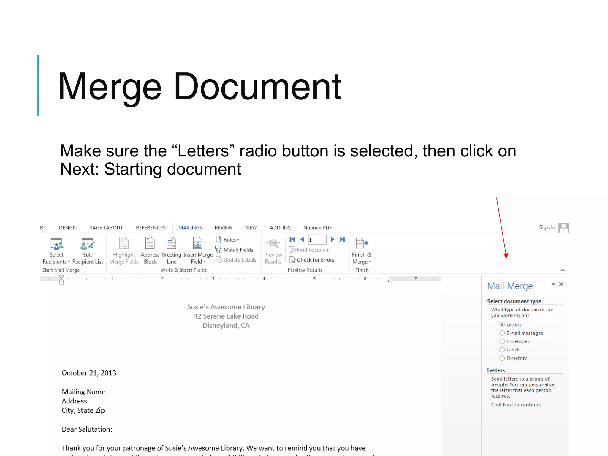 Merge Document
Make sure the “Letters” radio button is selected, then click on
Next: Starting document

 