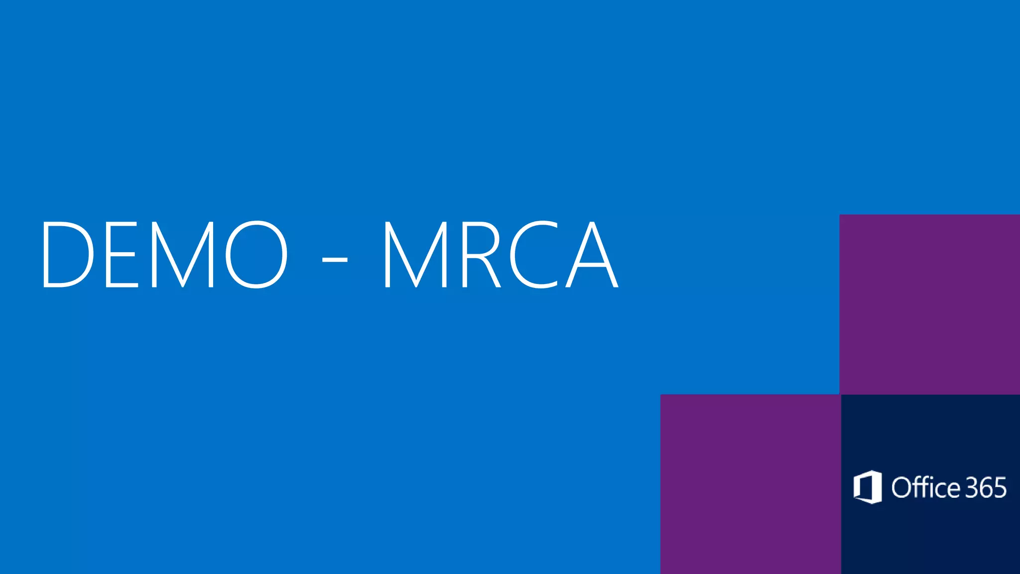 DEMO - MRCA
 