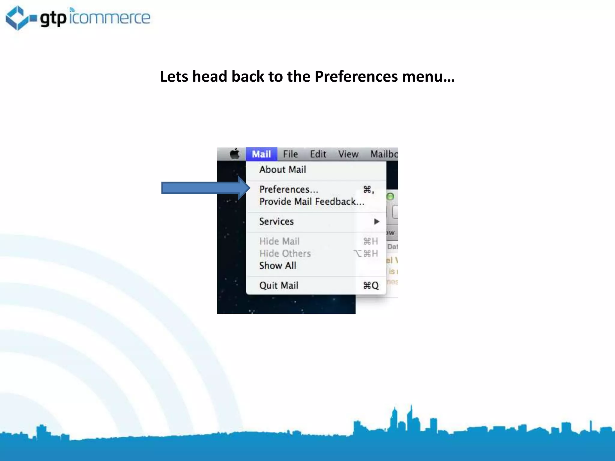 Lets head back to the Preferences menu…
 