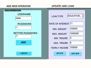 ADD NEW OPERATOR UPDATE/ ADD LOAN