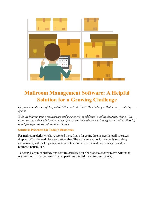 Mailroom Management Software A Helpful Solution for a Growing Challenge
