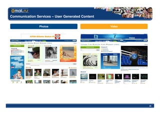 Communication Services – User Generated Content

                Photos                            Video




                                                          29
 