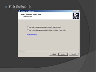  Pilih Use built-in
 