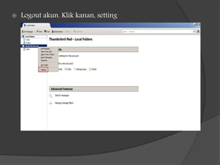  Logout akun. Klik kanan, setting
 