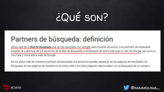 ¿Qué son?
@maimolina_#CW18
 