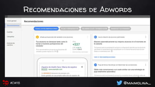 Mai Molina - Adwords Best Practices - CW18
