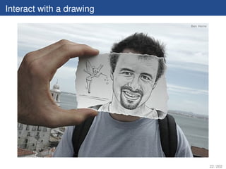 Interact with a drawing




                          22 / 202
 
