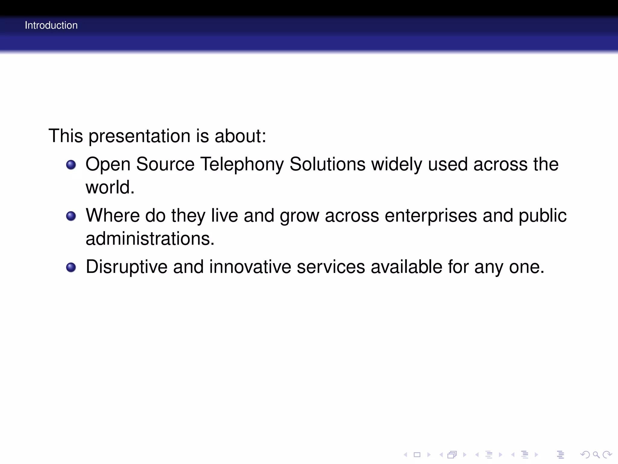 Open Source Telephony Disruptive Solutions