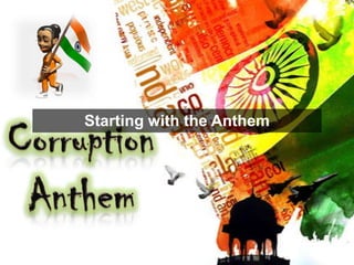 Starting with the Anthem
 