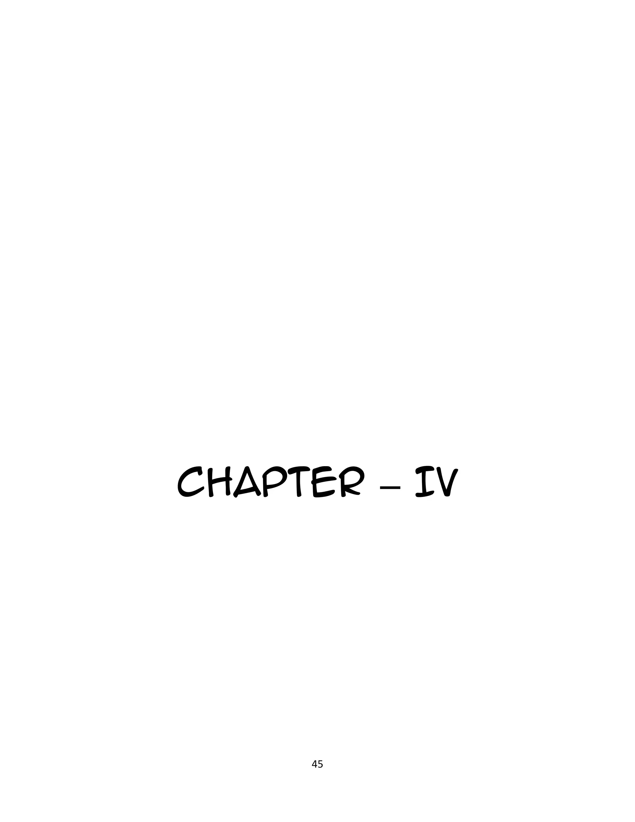 CHAPTER – IV

45

 