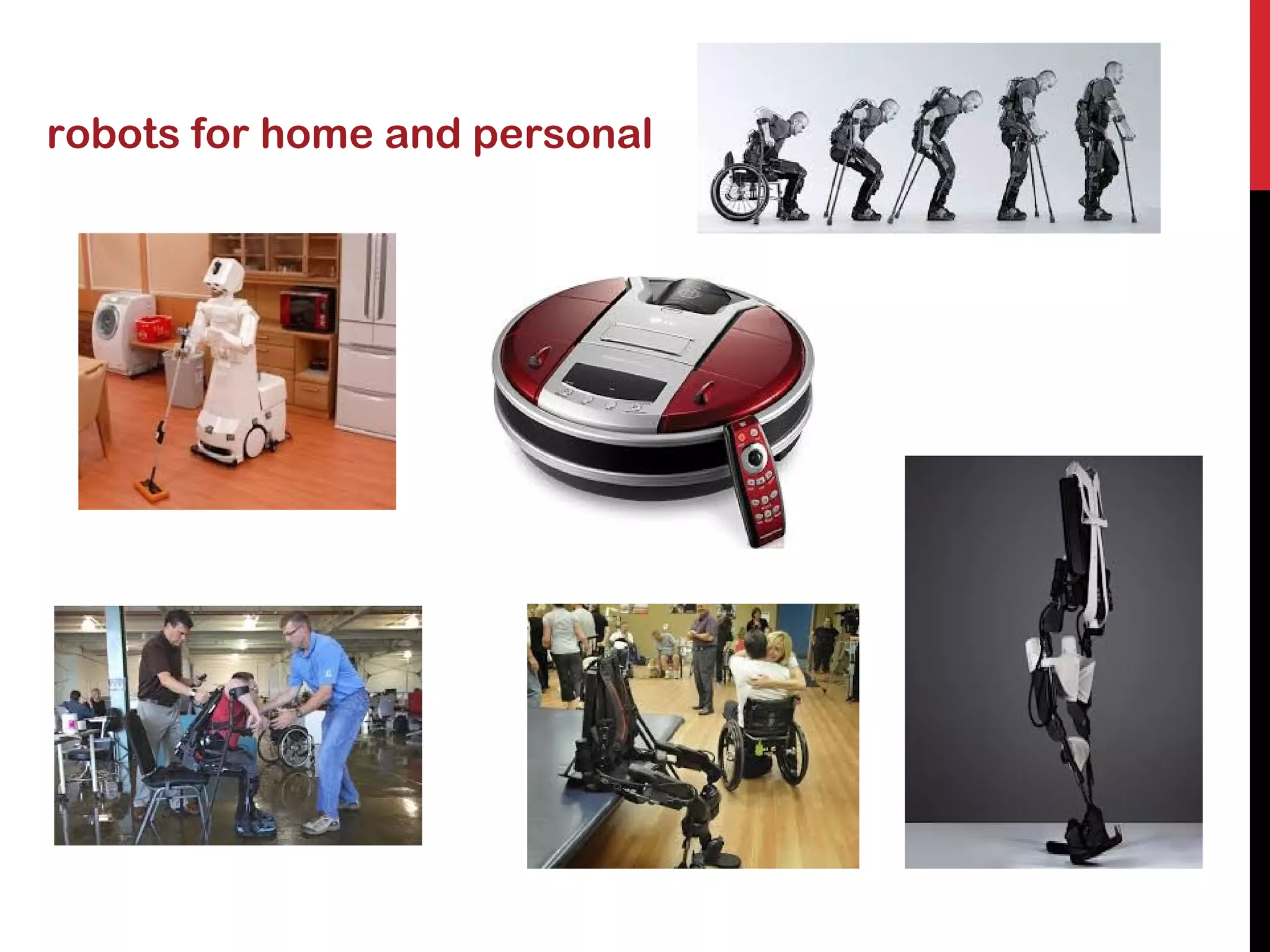 robots for home and personal
 