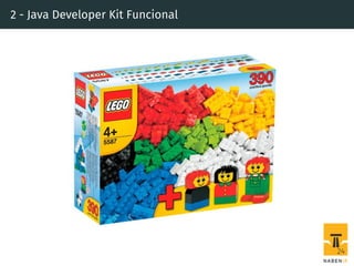 2 - Java Developer Kit Funcional
24
 