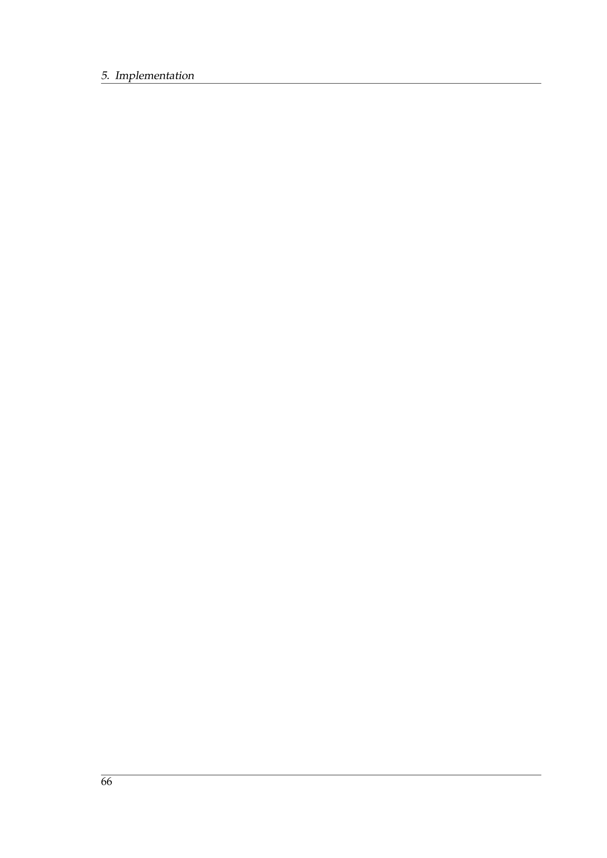 5. Implementation
66
 