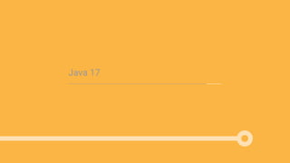 Java 17
 