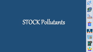 STOCK Pollutants
 