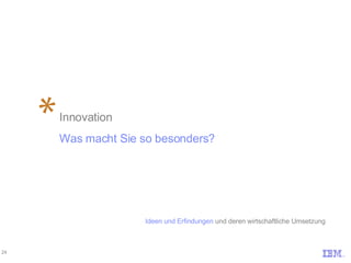 Innovation Was macht Sie so besonders? Ideen und Erfindungen  und deren wirtschaftliche Umsetzung 