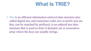 Trie Data Structure | PPTX | Programming Languages | Computing