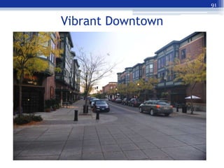 91


Vibrant Downtown
 