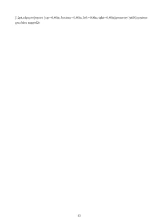 [12pt,a4paper]report [top=0.80in, bottom=0.80in, left=0.8in,right=0.80in]geometry [utf8]inputenc
graphicx ragged2e
43
 