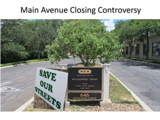 Main Avenue Closing Controversy 
c 
 
