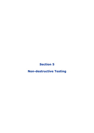 Section 5
Non-destructive Testing
 