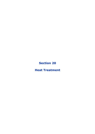 Section 20
Heat Treatment
 